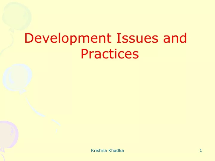 development issues and practices