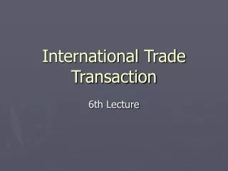 International Trade Transaction