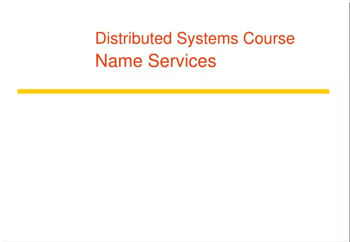 distributed systems course name services
