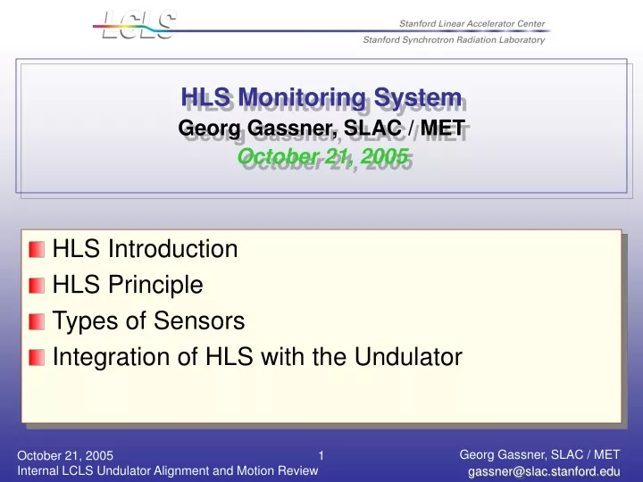 hls monitoring system georg gassner slac met october 21 2005