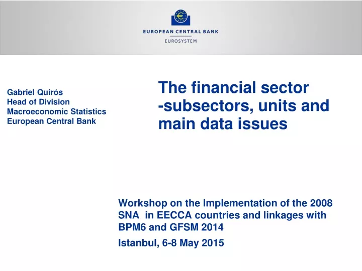 the financial sector subsectors units and main data issues