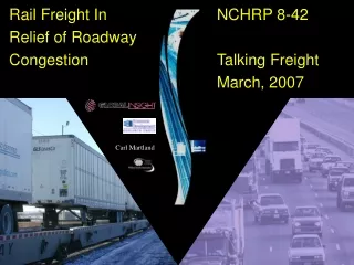 Rail Freight In Relief of Roadway Congestion