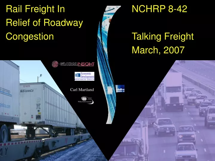 rail freight in relief of roadway congestion