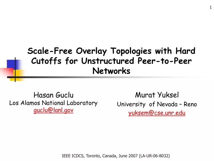 scale free overlay topologies with hard cutoffs for unstructured peer to peer networks
