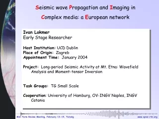 S eismic wave  P ropagation and  I maging in  C omplex media: a  E uropean network