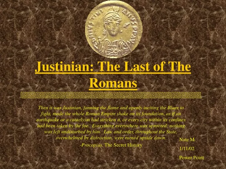 justinian the last of the romans