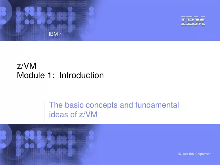 z vm module 1 introduction