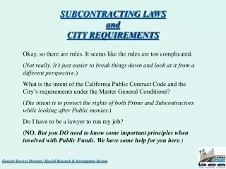 SUBCONTRACTING LAWS  and  CITY REQUIREMENTS