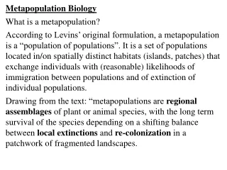 Metapopulation Biology What is a metapopulation?