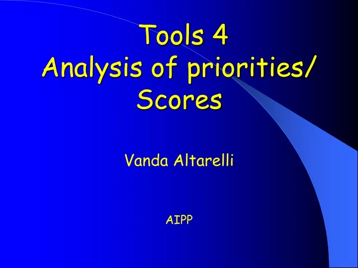 tools 4 analysis of priorities scores