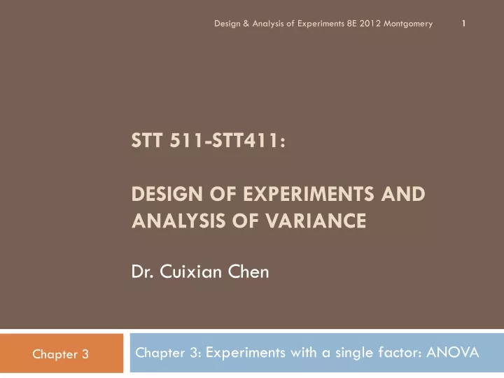 stt 511 stt411 design of experiments and analysis of variance dr cuixian chen