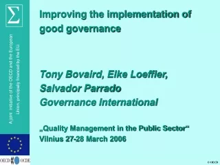 Improving the implementation of  good governance Tony Bovaird, Elke Loeffler, Salvador Parrado