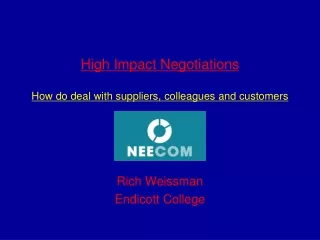 High Impact Negotiations How do deal with suppliers, colleagues and customers