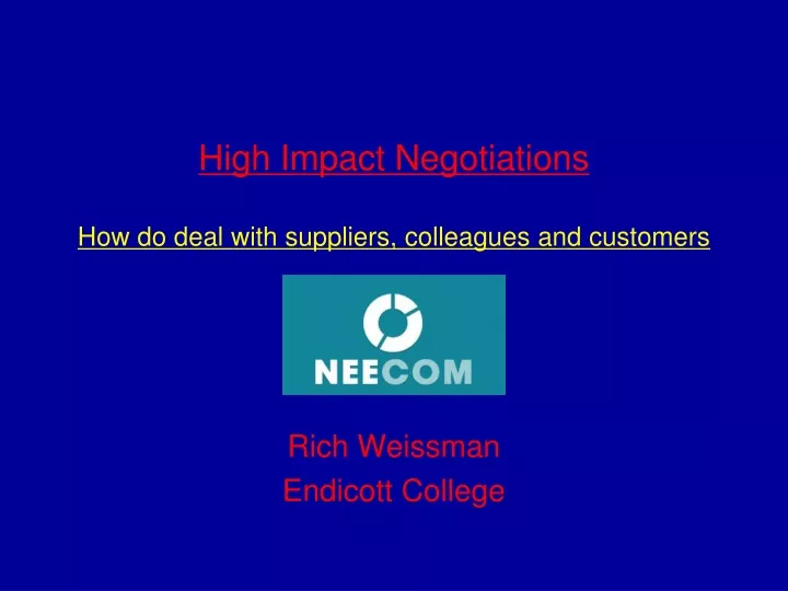 high impact negotiations how do deal with suppliers colleagues and customers