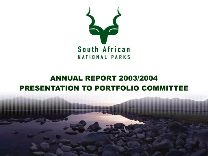 annual report 2003 2004 presentation to portfolio committee