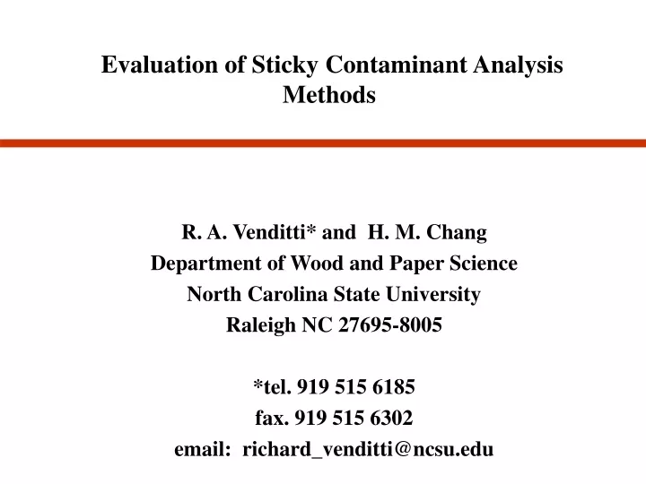 evaluation of sticky contaminant analysis methods