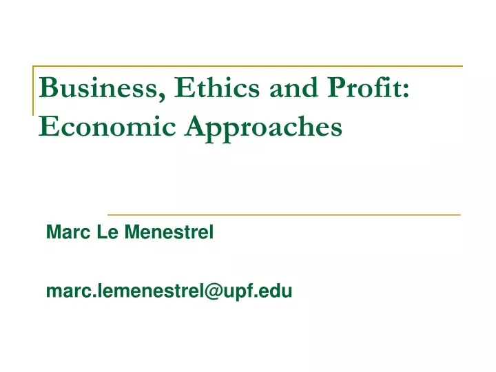 business ethics and profit economic approaches