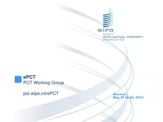 ePCT PCT Working Group pct.wipot/ePCT
