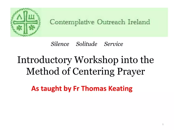 introductory workshop into the method of centering prayer