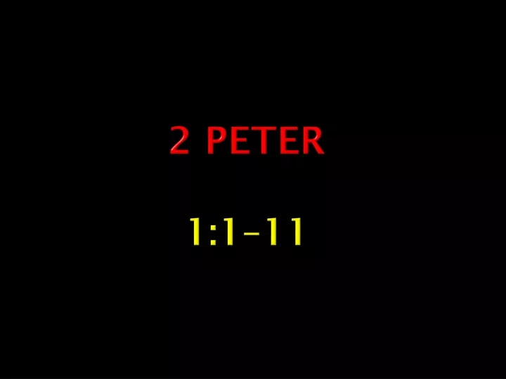 2 peter 1 1 11