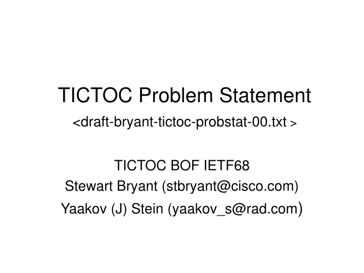 tictoc problem statement draft bryant tictoc probstat 00 txt