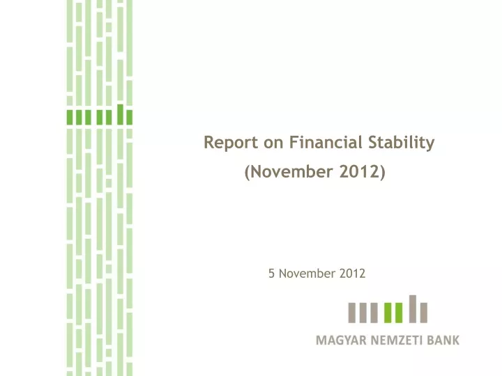 report on financial stability november 2012