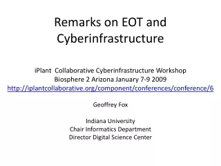 Remarks on EOT and Cyberinfrastructure