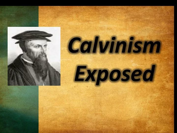calvinism exposed