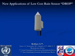 New Applications of Low Cost Rain Sensor “DROP”