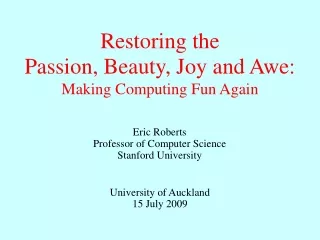 Eric Roberts Professor of Computer Science Stanford University