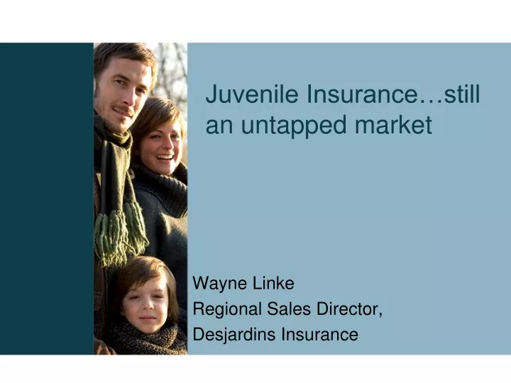juvenile insurance still an untapped market