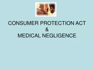 CONSUMER PROTECTION ACT &amp; MEDICAL NEGLIGENCE