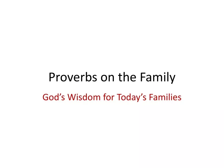 proverbs on the family