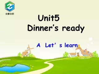 Unit5     Dinner’s ready