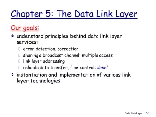 Chapter 5: The Data Link Layer