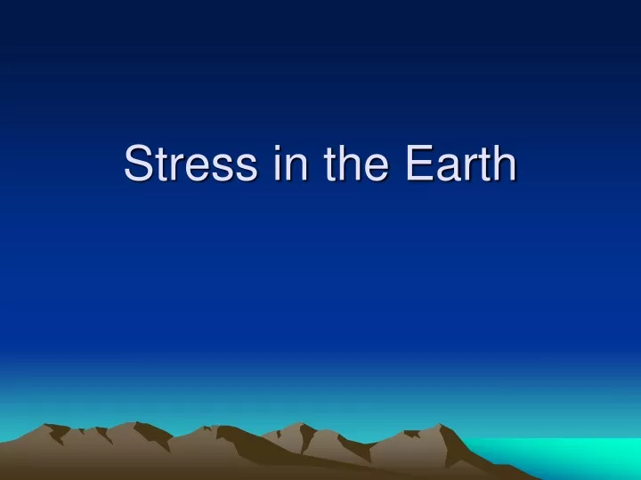 stress in the earth