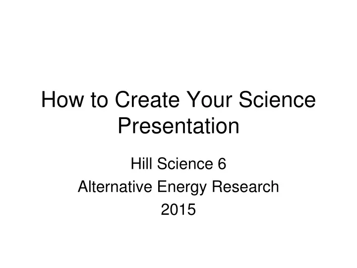 how to create your science presentation