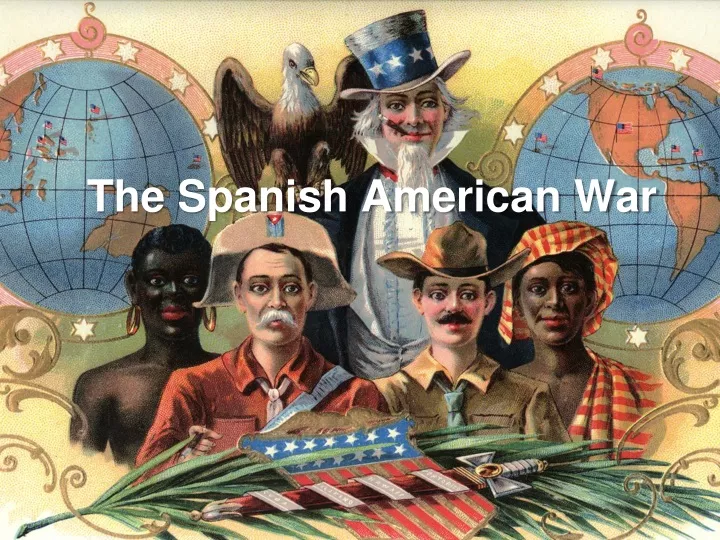 the spanish american war