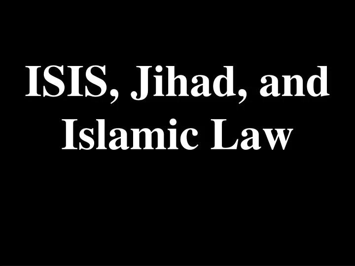 isis jihad and islamic law