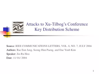 Attacks to Xu-Tilbog’s Conference Key Distribution Scheme
