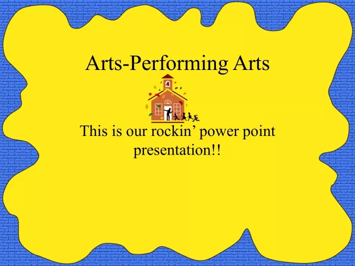 arts performing arts
