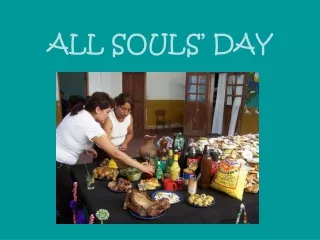 ALL SOULS’ DAY