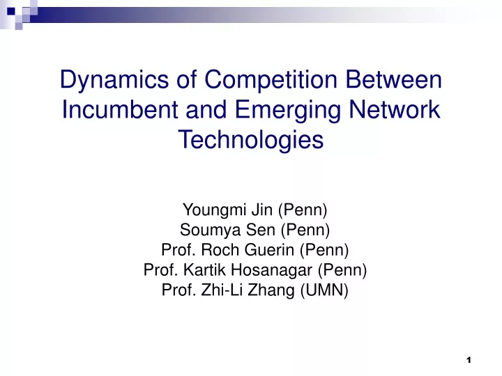 dynamics of competition between incumbent and emerging network technologies