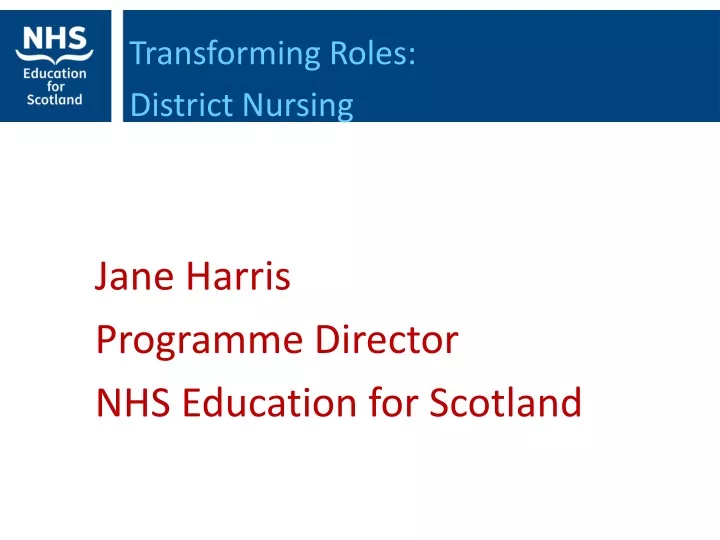 transforming roles district nursing