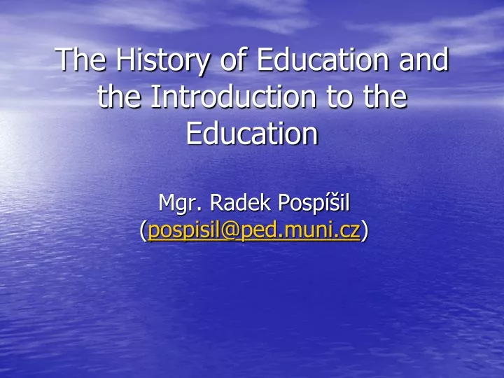 the history of education and the introduction to the education