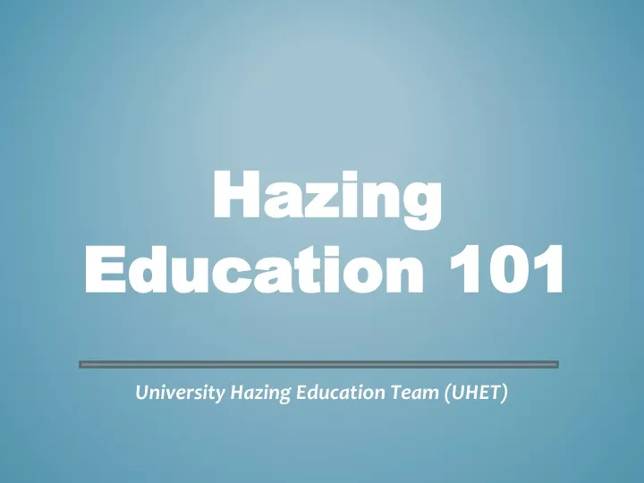 hazing education 101