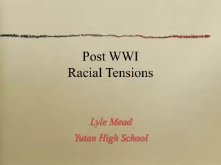 Post WWI Racial Tensions