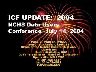 ICF UPDATE:  2004  NCHS Data Users Conference  July 14, 2004