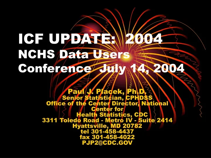 icf update 2004 nchs data users conference july 14 2004