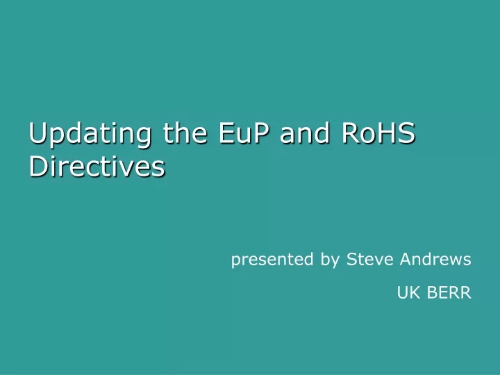 updating the eup and rohs directives